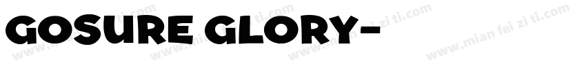 GOSURE GLORY字体转换